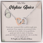 Collana Alla Mia Migliore Amica - Ti voglio un Mondo di Bene.