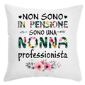 Cuscino Non Sono In Pensione Sono Una Nonna Professionista