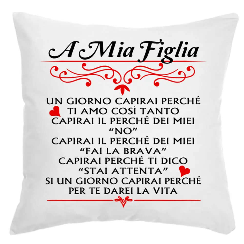 Cuscino A mia Figlia