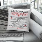 Cuscino A mia Figlia