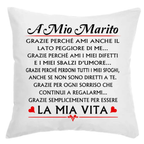 Cuscino A mio Marito Grazie perchè Ami anche il lato peggiore di me