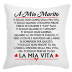 Cuscino A mio Marito Ti scelgo ogni giorno della mia Vita