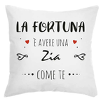 Cuscino La Fortuna è avere una Zia come te