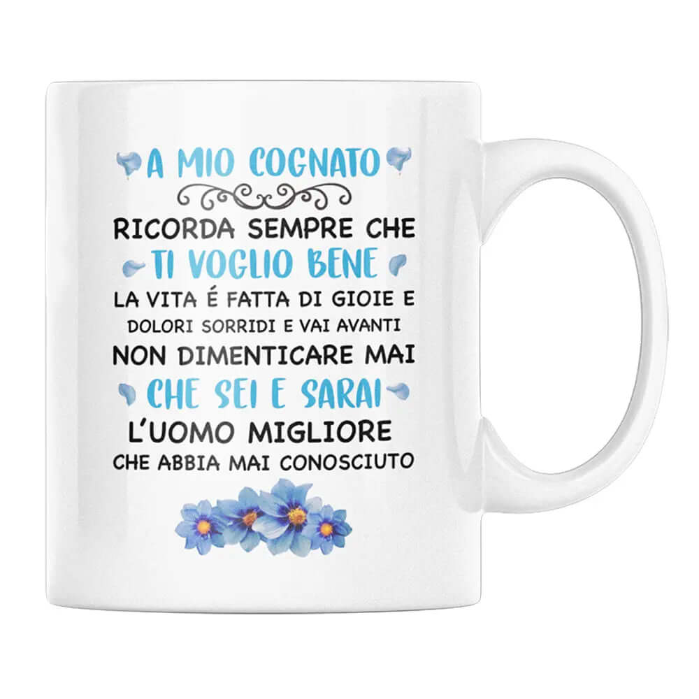 Tazza A Mio Cognato Ricorda Sempre Che Ti Voglio Bene