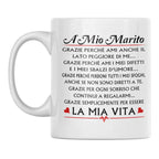 Tazza A Mio Marito grazie perchè ami anche il lato peggiore di me