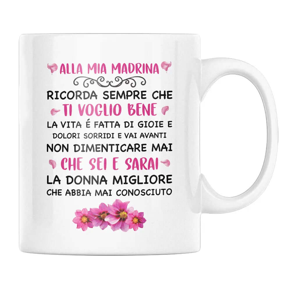 Tazza Alla Mia Madrina Ricorda Sempre Che Ti Voglio Bene