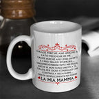 Tazza La Mia Mamma Grazie perchè Ami anche il lato peggiore di me