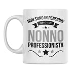 Tazza Non Sono In Pensione Sono Un Nonno Professionista
