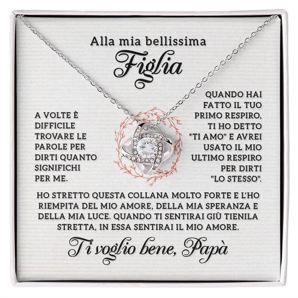 Collana Alla mia bellissima Figlia Ti Voglio Bene, Papà