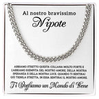 Collana da Uomo - Al Nostro Bravissimo Nipote.