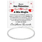 Bracciale Tennis in Argento Sterling 925 -  A mia Moglie Buon San Valentino