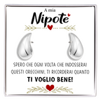 Orecchini a Goccia in Acciaio chirurgico - A mia Nipote