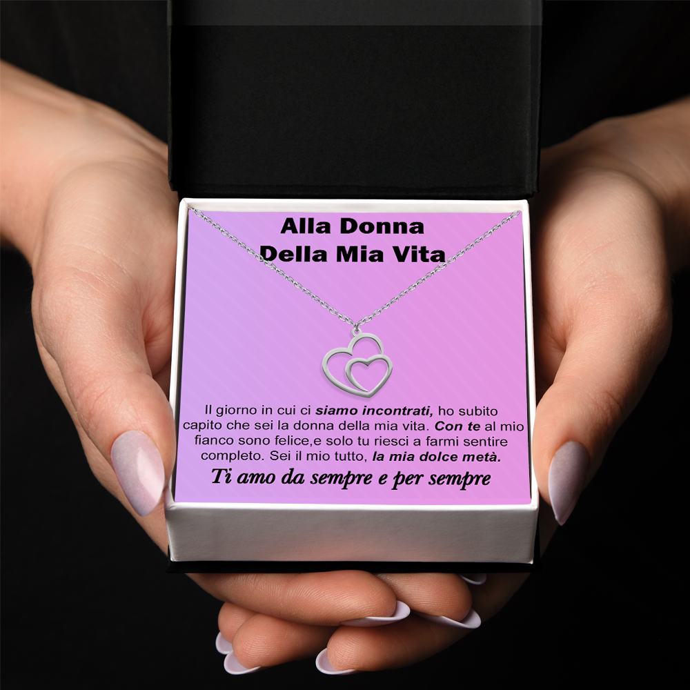 Collana Due Cuori Uniti - Alla donna della mia vita