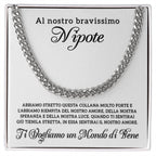 Collana da Uomo - Al Nostro Bravissimo Nipote.